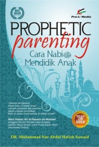 Image of Prophetic Parenting : Cara Mendidik Anak