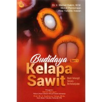 Image of Budidaya kelapa sawit: hasil selangit secara berkelanjutan