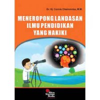Image of Meneropong landasan ilmu pendidikan yang hakiki