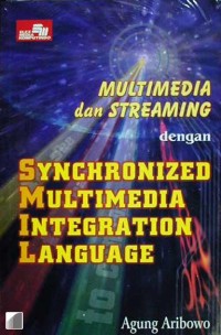 Image of Multimedia dan streaming dengan syncronized multimedia integration language