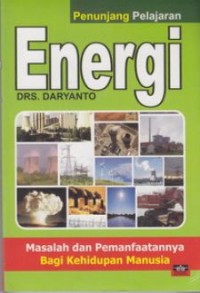 Image of Energi: Masalah dan Pemanfaatannya Bagi Kehidupan Manusia