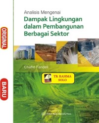Image of Analisis Mengenai Dampak lingkungan Dalam Pembangunan Berbagai Sektor
