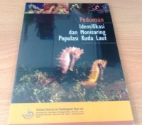 Image of Pedoman Identifikasi dan Monitoring Populasi Kuda Laut