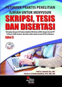 Image of Petunjuk praktis penelitian ilmiah untuk menyusun skripsi, tesis, dan disertasi