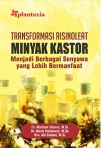 Image of Transformasi risinoleat minyak kastor: menjadi berbagai senyawa yang lebih bermanfaat