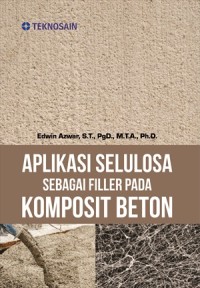 Image of Aplikasi selulosa sebagai filler pada komposit beton