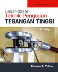 Image of Dasar-dasar teknik pengujian tegangan tinggi