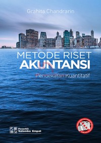 Image of Metode Riset Akuntansi: Pendekatan Kuantitatif