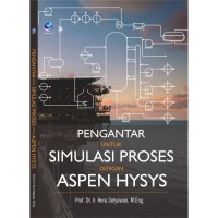 Image of Pengantar untuk simulasi proses dengan Aspen HYSYS