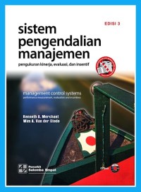 Image of Sistem pengendalian manajemen : pengkuran kinerja, evaluasi, dan insentif (Edisi 3)