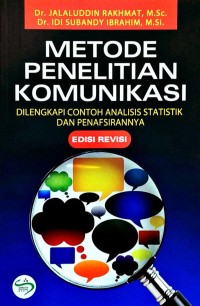Image of Metode penelitian komunikasi : dilengkapi contoh analisis statistik dan penafsirannya edisi revisi kedua