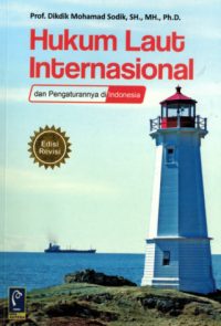 Image of Hukum laut internasional dan pengaturannya di Indonesia