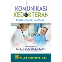 Image of Komunikasi kedokteran: konteks teoritis dan praktis