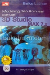 Image of Modeling dan Animasi Dengan 3D Studio MAX 7.x