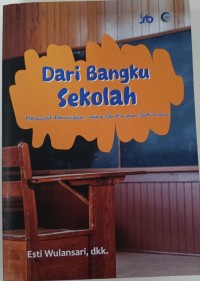Image of Dari bangku sekolah
