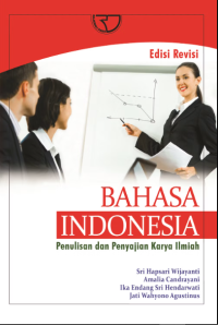 Image of Bahasa Indonesia: Penulisan dan Penyajian Karya Ilmiah