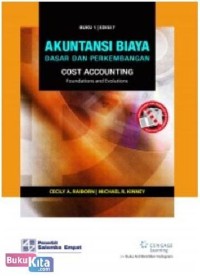 Image of Akuntansi Biaya : Dasar dan Perkembangan