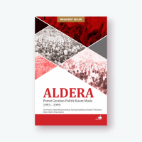 Image of Aldera : Potret Gerakan Politik Kaum Muda 1993 - 1999