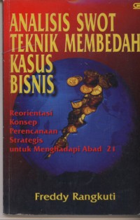 Image of Analisis SWOT teknik membedah kasus bisnis