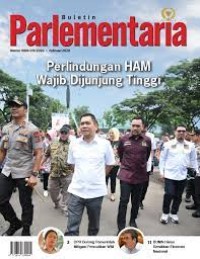 Image of Buletin Parlementaria: Perlindungan HAM Wajib Dijunjung Tinggi