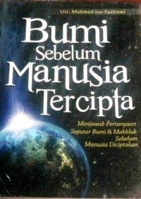 Image of Bumi Sebelum Manusia Tercipta