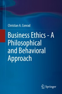 Image of Business Ethics - A Philosophical and Behavioral Approach