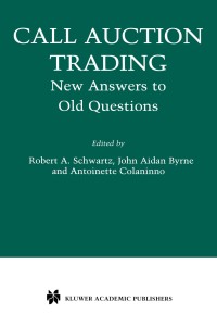 Image of CALL AUCTION TRADING New Answers to Old Questions
