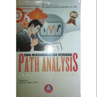 Image of Cara Menggunakan dan Memaknai Path Analysis (Analisi Jalur)