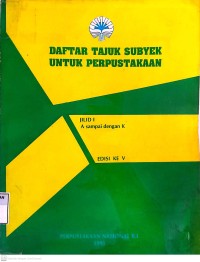 Image of Daftar tajuk subyek untuk perpustakaan