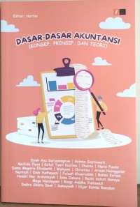 Image of Dasar-dasar Akuntansi (Konsep, Prinsip, dan Teori)