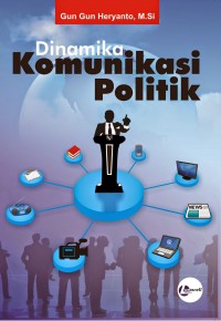 Image of Dinamika Komunikasi Politik