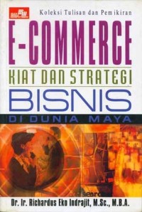 Image of E-Commerce Kiat dan Strategi Bisnis di Dunia Maya