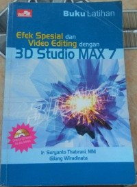 Image of Efek spesial dan video editing dengan 3D studio max 7