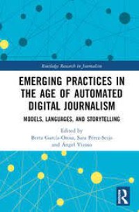 Image of Emerging Practices in the Age of Automated Digital Journalism