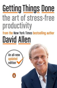 Image of Getting things done the art of stress free productivity