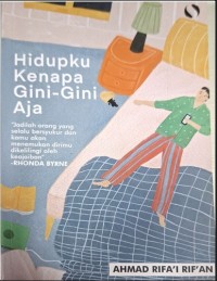 Image of Hidupku Kenapa Gini-Gini Aja
