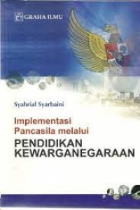Image of Implementasi pancasila melalui pendidikan kewarganegaraan