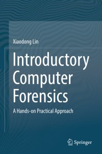 Image of Introductory Computer Forensics : A Hands-on Practical Approach
