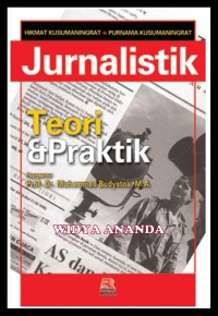 Image of Jurnalistik: Teori dan Praktik