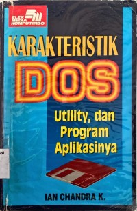 Image of Karakteristik DOS: utility, dan program aplikasinya