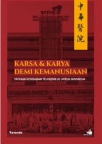 Image of Karsa & Karya Demi Kemanusiaan: Yayasan Kesehatan Telogorejo untuk Indonesia