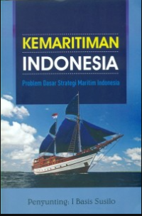 Image of Kemaritiman Indonesia: problem dasar maritim Indonesia