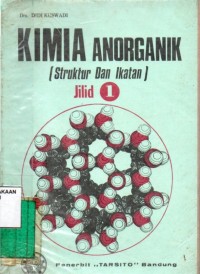 Image of Kimia anorganik (struktur dan ikatan) jilid 1