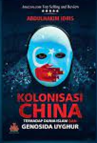 Image of Kolonisasi China terhadap Dunia Islam dan Genosida Uyghur