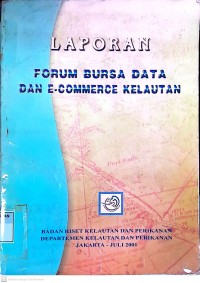 Image of Laporan Forum Bursa Bursa Data dan E-Commerce Kelautan