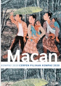 Image of Macan: Cerpen PIlihan Kompas 2020