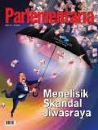 Image of Majalah Parlementaria: Menelisik Skandal Jiwasraya