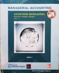Image of Managerial accounting: akuntansi manajerial (Edisi 11 Buku 1)