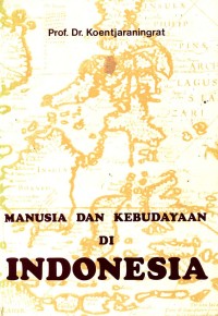 Image of Manusia dan kebudayaan di Indonesia