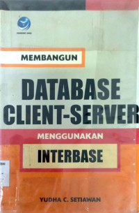 Image of Membangun Database Client-Server Menggunakan Interbase